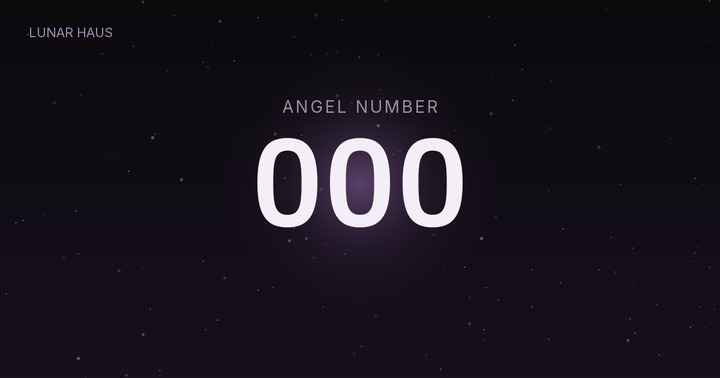 000 angel number meaning, Lunar Haus