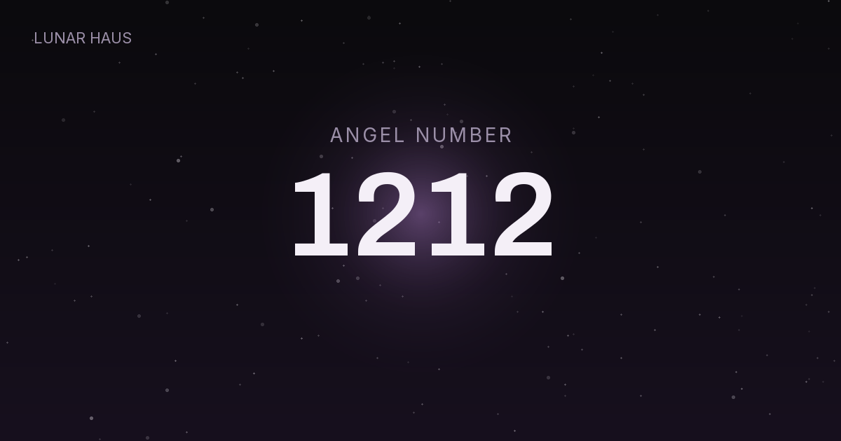 1212 angel number meaning, Lunar Haus