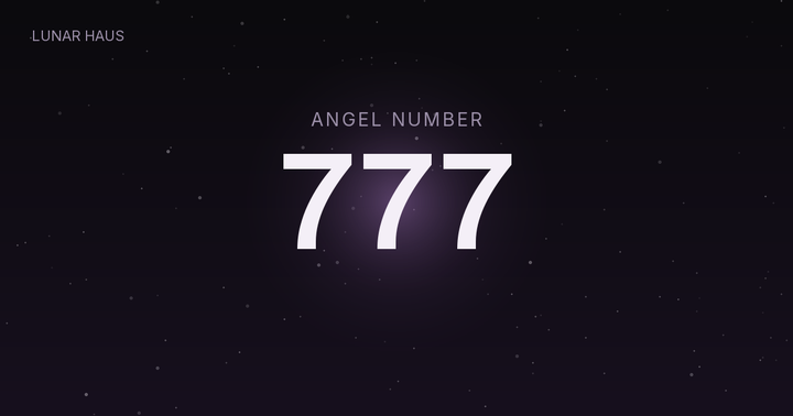 777 angel number meaning, Lunar Haus