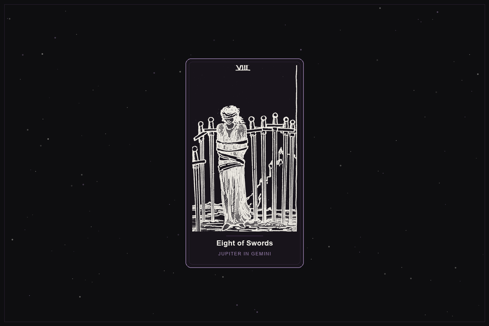 Eight of Swords tarot card in the Lunar Haus style: the classic Rider-Waite Eight of Swords, a bound and blindfolded figure among swords, rendered as off-white outlines on a dark, starlit card with a plum frame