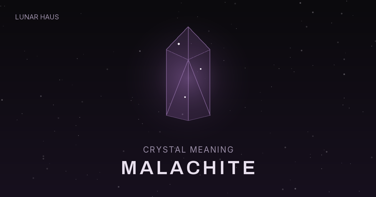 Malachite meaning and properties, Lunar Haus
