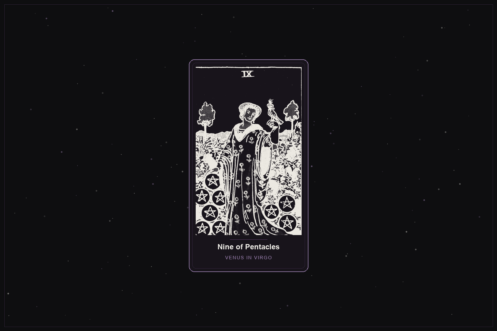 Nine of Pentacles tarot card in the Lunar Haus style: the classic Rider-Waite Nine of Pentacles, a woman with a bird in a lush vineyard, rendered as off-white outlines on a dark, starlit card with a plum frame