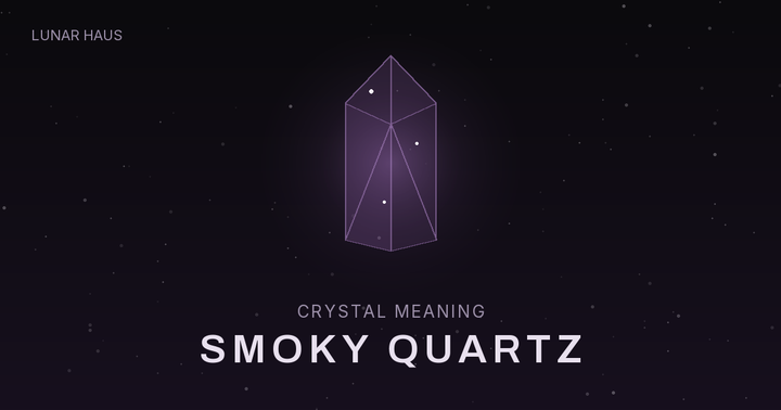 Smoky Quartz meaning and properties, Lunar Haus