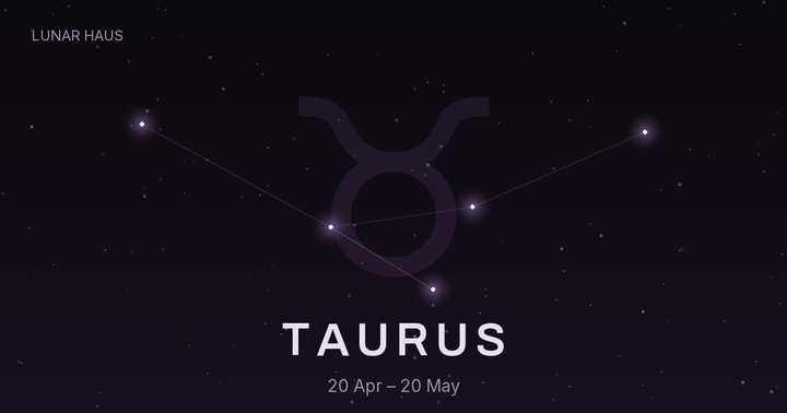 Taurus moon sign constellation, Lunar Haus