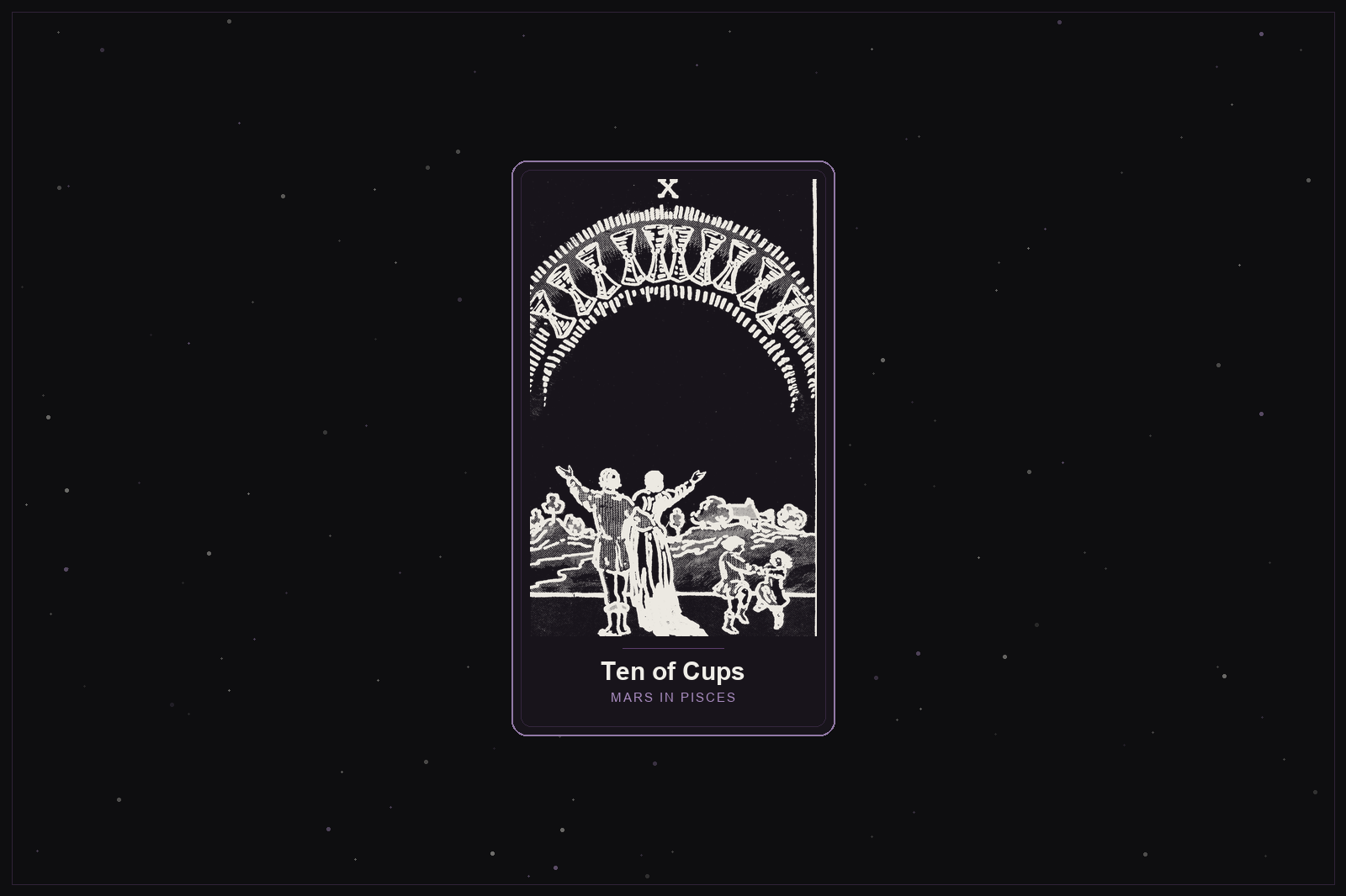Ten of Cups tarot card in the Lunar Haus style: the classic Rider-Waite Ten of Cups, a family beneath a rainbow of cups, rendered as off-white outlines on a dark, starlit card with a plum frame