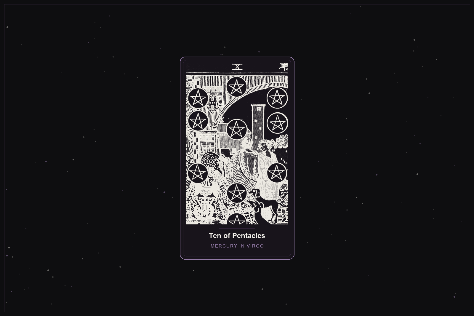 Ten of Pentacles tarot card in the Lunar Haus style: the classic Rider-Waite Ten of Pentacles, a family scene beneath an archway, rendered as off-white outlines on a dark, starlit card with a plum frame